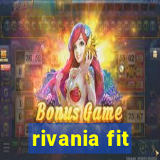 rivania fit