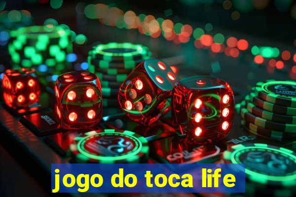 jogo do toca life