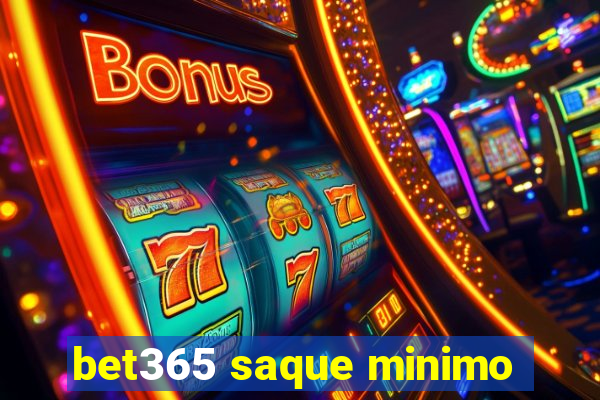 bet365 saque minimo