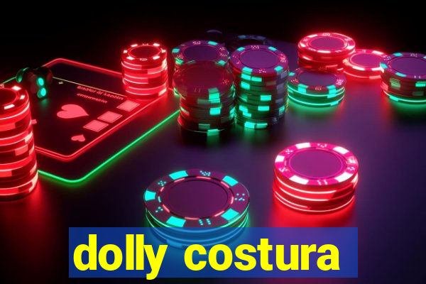 dolly costura