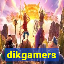 dikgamers