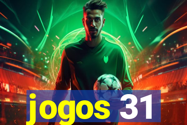 jogos 31