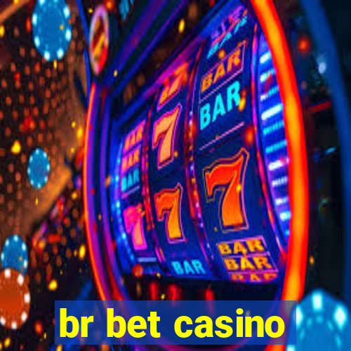 br bet casino