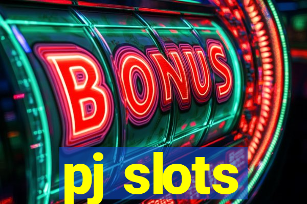 pj slots