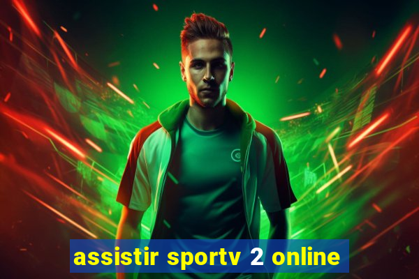 assistir sportv 2 online