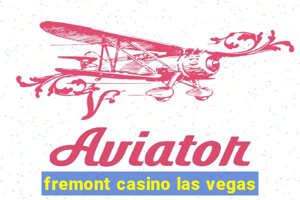 fremont casino las vegas