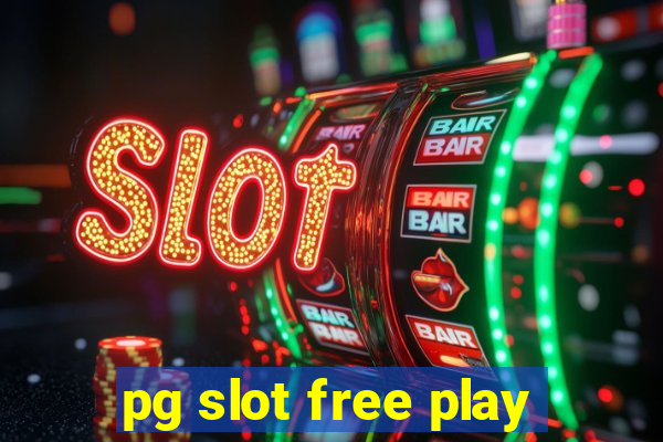 pg slot free play