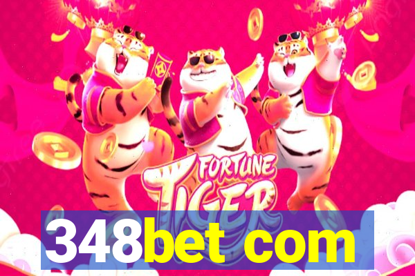 348bet com