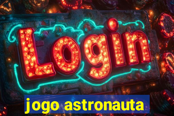 jogo astronauta