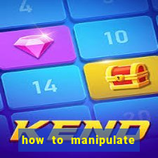 how to manipulate a slot machine