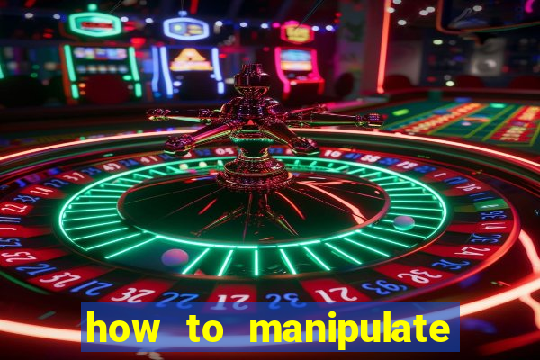 how to manipulate a slot machine