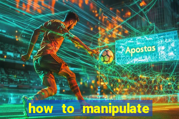 how to manipulate a slot machine