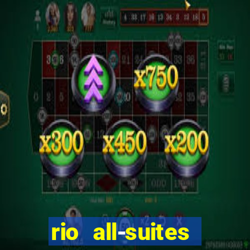 rio all-suites hotel & casino las vegas