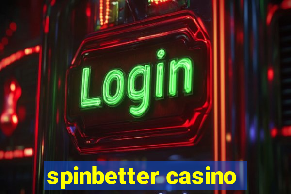 spinbetter casino