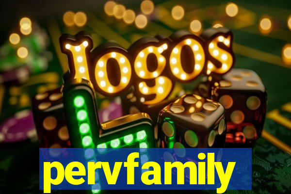 pervfamily