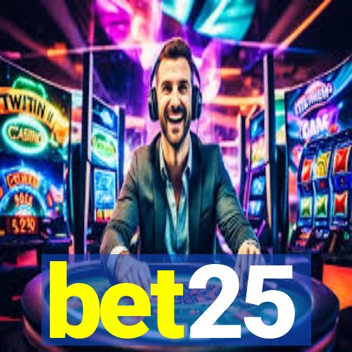 bet25