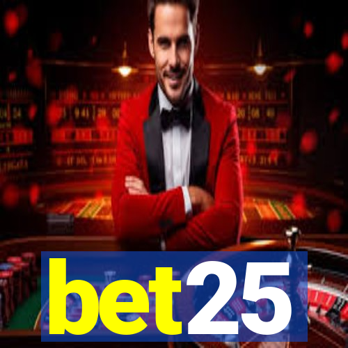 bet25