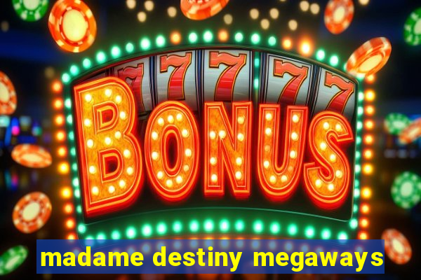 madame destiny megaways