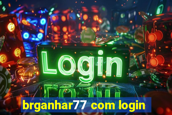 brganhar77 com login