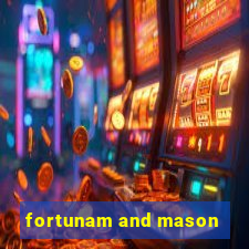 fortunam and mason