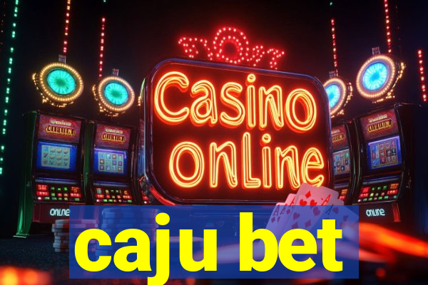 caju bet