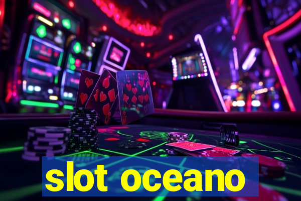 slot oceano