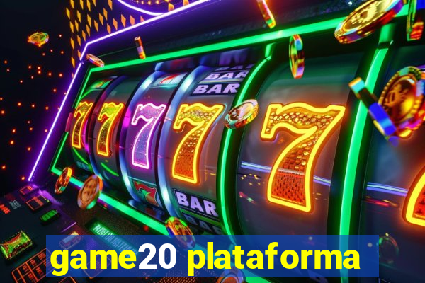 game20 plataforma