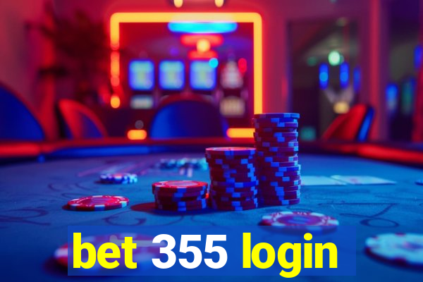 bet 355 login