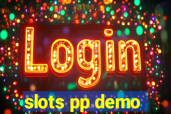 slots pp demo