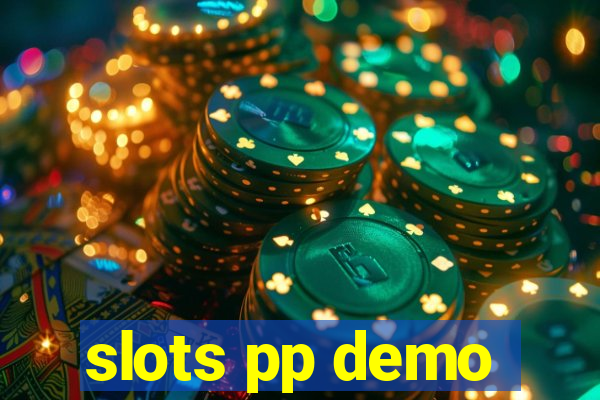 slots pp demo