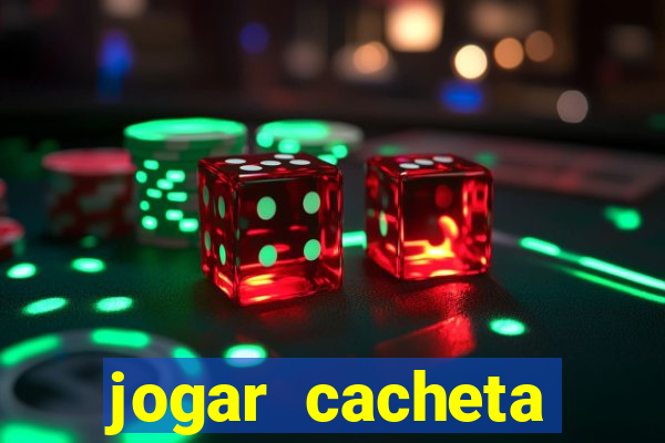 jogar cacheta online apostado