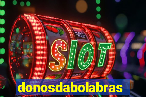 donosdabolabrasil.net