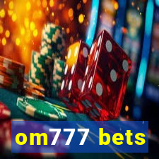 om777 bets