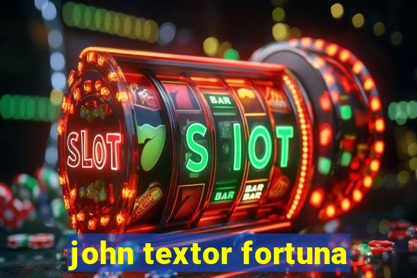 john textor fortuna