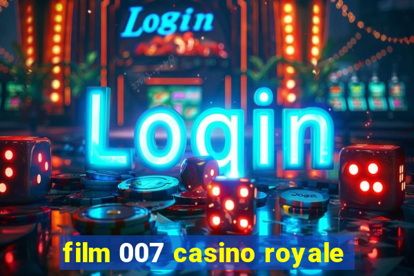 film 007 casino royale