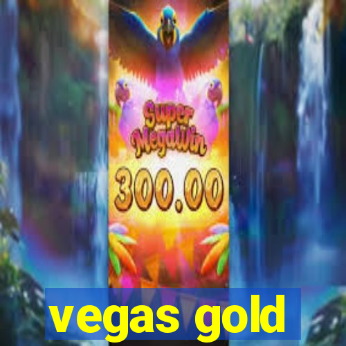 vegas gold