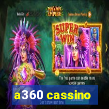 a360 cassino