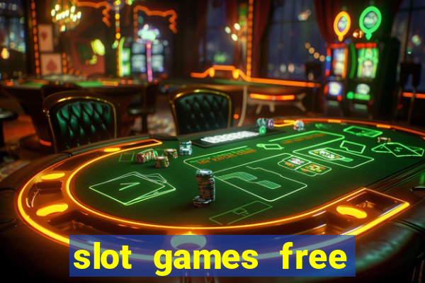 slot games free spins no deposit