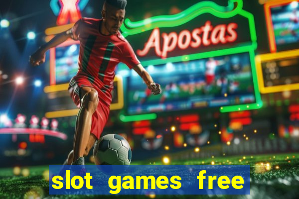 slot games free spins no deposit