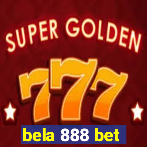 bela 888 bet