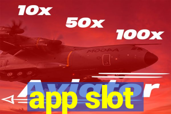 app slot