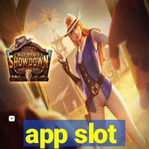 app slot