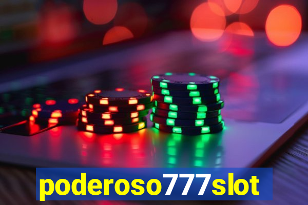 poderoso777slot