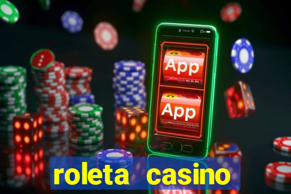 roleta casino online gratis