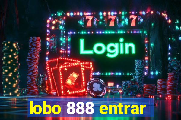 lobo 888 entrar