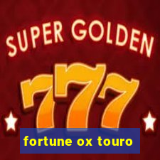 fortune ox touro