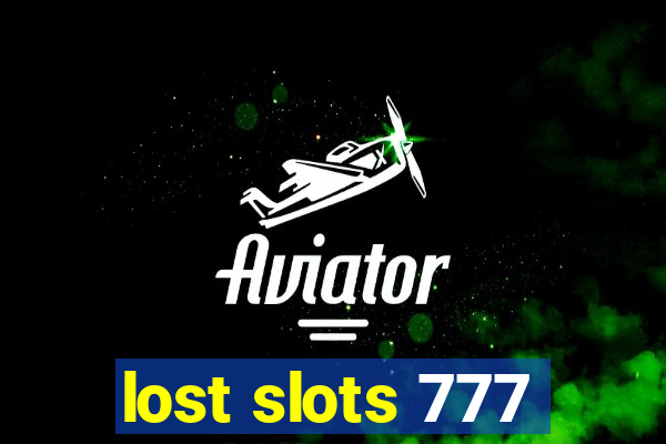 lost slots 777