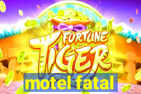 motel fatal