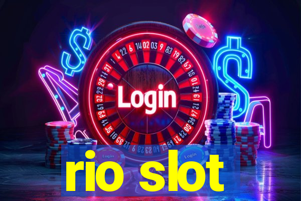 rio slot