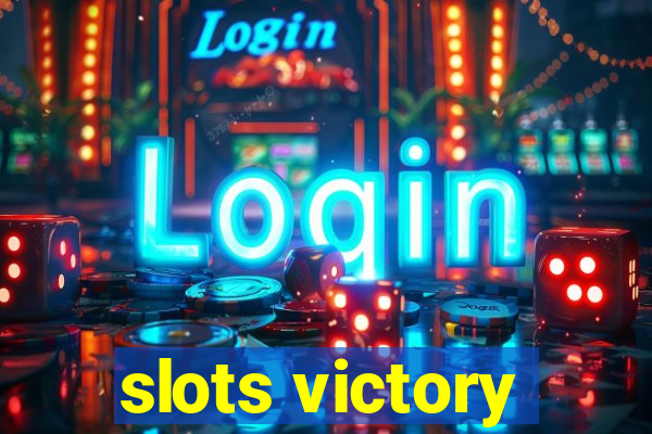 slots victory